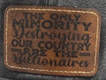 The Only Minority Destroying Our Country Are The Billionaires